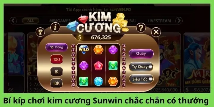Bí kíp chơi kim cương Sunwin chắc chắn có thưởng 